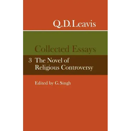 Q. D. Leavis: Collected Essays: Volume 3
