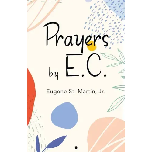 Prayers by E.C.