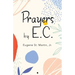 Prayers by E.C.