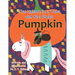The Unicorn in a Tutu and the Stolen Pumpkin