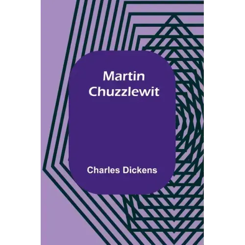 Martin Chuzzlewit