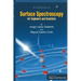 Surface Spectroscopy: For Engineers and Scientists