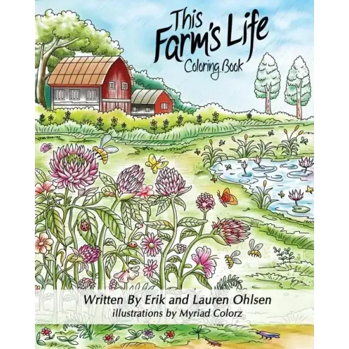 This Farm's Life Adult Coloring Book