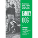Family Dog: Revolutionary Rapid Training Method..Dog Health & Care