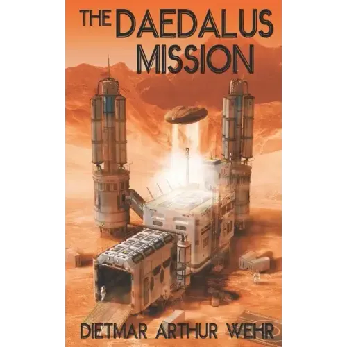 The Daedalus Mission: A Battle For Mars novel