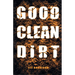 Good Clean Dirt