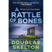 A Rattle of Bones: A Rebecca Connolly Thriller