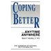 Coping Better...Anytime Anywhere: The handbook of Rational Self-Counseling