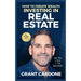 Grant Cardone How To Create Wealth Investing In Real Estate