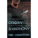 Organ Symphony: A Leon Cazador Thriller