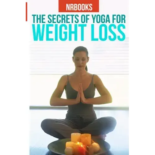 The Secret of Yoga for weight loss