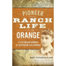 Pioneer Ranch Life in Orange: A Victorian Woman in Southern California