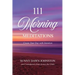 111 Morning Meditations: Create Your Day with Intention