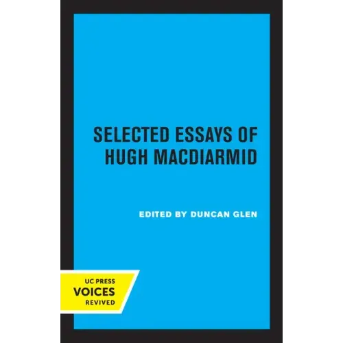 Selected Essays of Hugh MacDiarmid