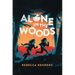 Alone in the Woods