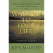 Wake Up to Your Life: Discovering the Buddhist Path of Attention