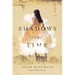 Shadows in Time