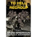 To Hell and Regroup