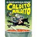 El Primer Gato En El Espacio Y El Caldito Maldito / The First Cat in Space and the Cursed Broth