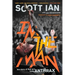 I'm the Man: The Story of That Guy from Anthrax