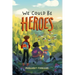 We Could Be Heroes