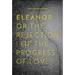 Eleanor, Or, the Rejection of the Progress of Love