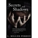 Secrets And Shadows: Living With Pedophiles