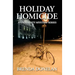 Holiday Homicide: A University Mystery Series