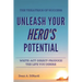 The Theatrics of Success: Unleash Your Hero's Potential