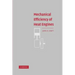 Mechanical Efficiency of Heat Engines