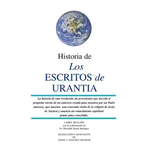 Historia de los Escritos de Urantia: (Revisada y Actualizada)