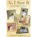 As I Saw It: A Sighted Daughter's Memoir of Growing Up With Blind Parents