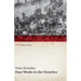 Four Weeks in the Trenches: The War Story of a Violinist (Wwi Centenary Series)