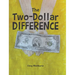 The Two-Dollar Difference
