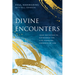 Divine Encounters: Your Invitation to Experience the Life-Changing Presence of God