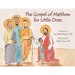 The Gospel of Matthew for Little Ones
