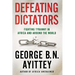 Defeating Dictators: Fighting Tyranny in Africa and Around the World