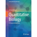 Quantitative Biology: A Practical Introduction