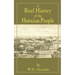 A Brief History of the Hawaiian People
