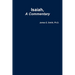 Isaiah, a Commentary