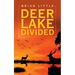 Deer Lake Divided
