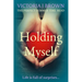 Holding Myself: The Perfect Summer Time Read
