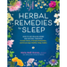 Herbal Remedies for Sleep: How to Use Healing Herbs and Natural Therapies to Ease Stress, Promote Relaxation, and Encourage Healthy Sleep Habits