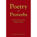 Poetry of Proverbs: A Poet's Touch of Fire! Nuggets of Truth