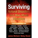 Surviving Natural Disasters and Man-Made Disasters