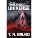 At the Threshold of the Universe