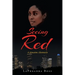Seeing Red: A Houston Chronicle