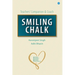 SMILING CHALK Teachers' (Companion and Coach)