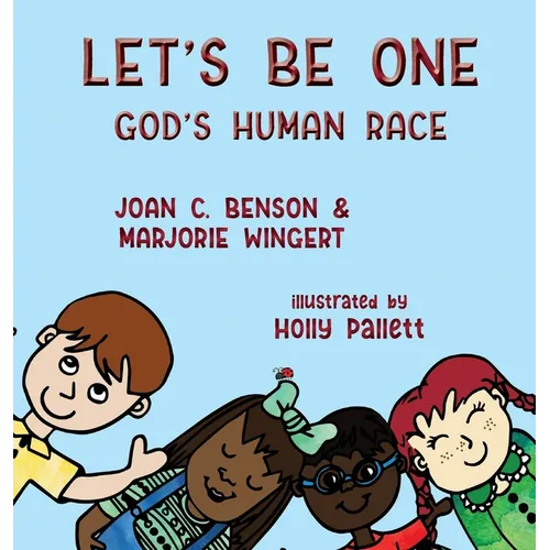 Let's Be One: God's Human Race