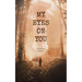 My Eyes on You